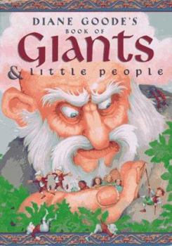 Hardcover Diane Goode's Book of Giants and Little People Book