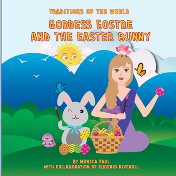 Paperback Goddess Eostre and the Easter Bunny [Large Print] Book