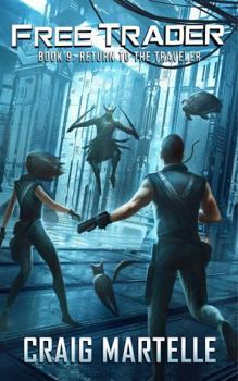 Return to the Traveler - Book #9 of the Free Trader