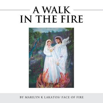 Paperback A Walk in the Fire Book