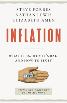 Paperback Inflation: What It Is, Why It's Bad, and How to Fix It Book