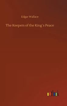 The Keepers of the King's Peace - Book #6 of the Sanders of the River