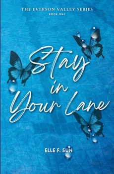 Stay In Your Lane (The Everson Valley Series)