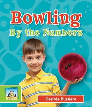 Bowling by the Numbers - Book  of the Sports By the Numbers