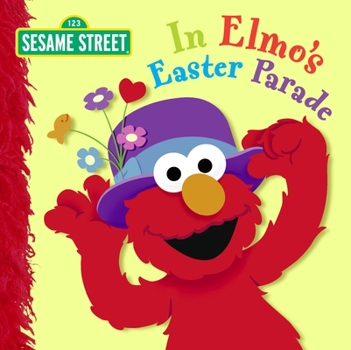 Board book In Elmo's Easter Parade (Sesame Street) Book