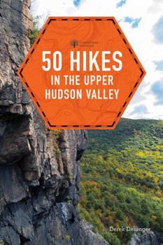 Paperback 50 Hikes in the Upper Hudson Valley Book