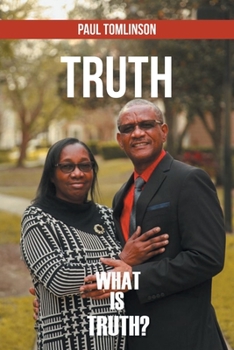 Paperback Truth: What is Truth Book