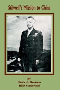 Stillwell's Mission to China - Book  of the United States Army in World War II