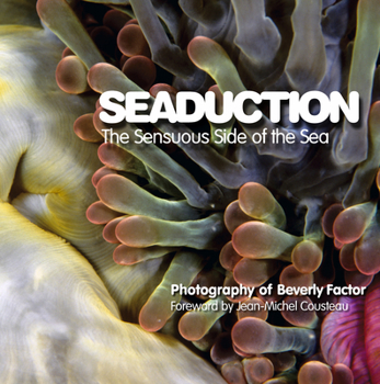 Hardcover Seaduction: The Sensuous Side of the Sea Book