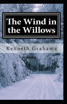Paperback The Wind in the Willows Annotated Book