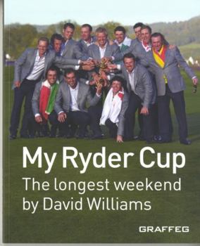 Paperback My Ryder Cup: The Longest Weekend Book