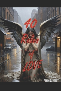 40 Laws of Love: 40 Rules of Love