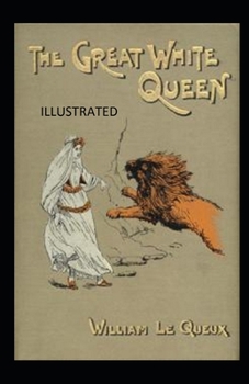 Paperback The Great White Queen Illustrated Book