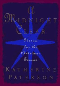 Hardcover A Midnight Clear: Stories for the Christmas Season Book