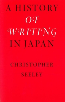 Paperback A History of Writing in Japan Book