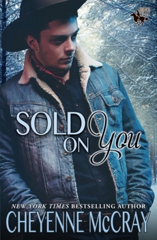 Sold on You - Book #5 of the Riding Tall 2