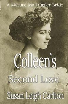 Paperback Colleen's Second Love: Love After Forty Book
