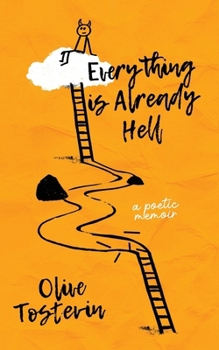 Paperback Everything is Already Hell Book