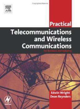 Paperback Practical Telecommunications and Wireless Communications: For Business and Industry Book