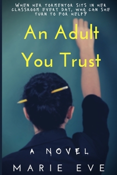 Paperback An Adult You Trust Book