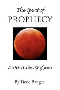 Paperback The Spirit of Prophecy Book