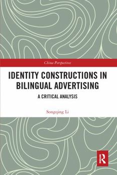 Paperback Identity Constructions in Bilingual Advertising: A Critical Analysis Book