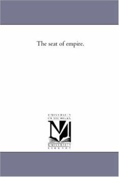 Paperback The Seat of Empire. Book