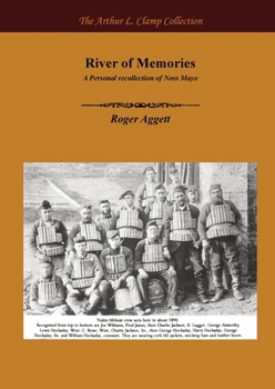 River of Memories (The Arthur L Clamp Collection)