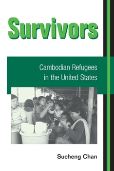 Paperback Survivors: Cambodian Refugees in the United States Book