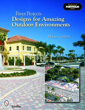 Paperback Paver Projects: Designs for Amazing Outdoor Environments Book