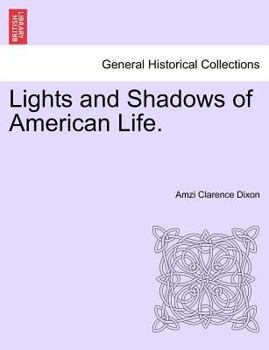 Paperback Lights and Shadows of American Life. Book