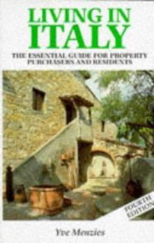 Hardcover Living in Italy: Essential Guide for Property Purchasers and Residents Book