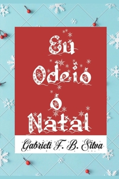 Paperback Eu Odeio o Natal [Portuguese] Book