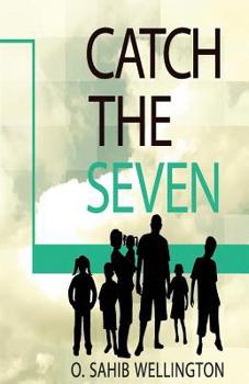 Paperback Catch The 7: Now or Never! Book