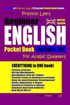 Paperback Preston Lee's Beginner English for Arabic Speakers Lesson 1 - 20 Pocket Book (British Version) Book