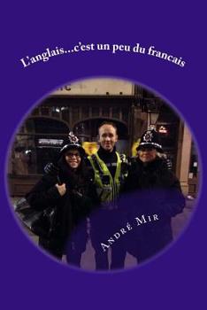 Paperback L'anglais...c'est un peu du francais: D'où vient l'anglais? [French] Book