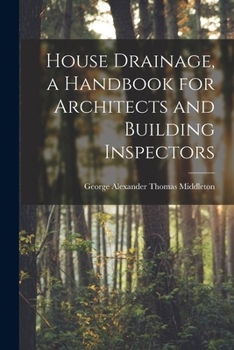 Paperback House Drainage, a Handbook for Architects and Building Inspectors Book