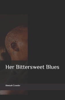 Paperback Her Bittersweet Blues Book