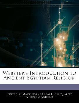 Paperback Webster's Introduction to Ancient Egyptian Religion Book