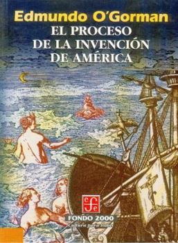 Paperback El Proceso de La Invencion de America Book