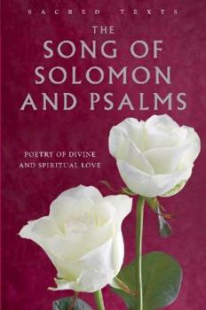 Hardcover The Song of Solomon and Psalms: Poetry of Divine and Spiritual Love. Book