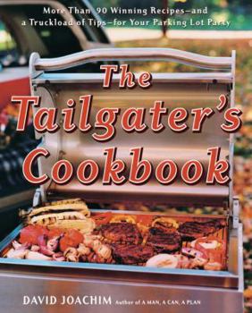 Paperback The Tailgater's Cookbook Book
