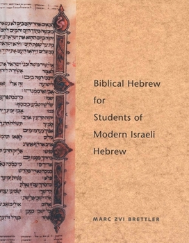 Hardcover Biblical Hebrew for Students of Modern Israeli Hebrew Book