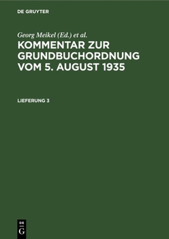 Hardcover Kommentar Zur Grundbuchordnung Vom 5. August 1935. Lieferung 3 [German] Book