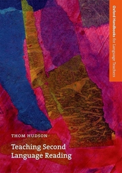 Teaching Second Language Reading - Book  of the Oxford Handbooks for Language Teachers