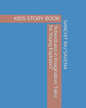 Paperback "Adventures in Imagination: Tales for Young Explorers" Book