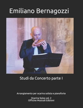 Paperback Studi da Concerto parte I: arrangiamento per ocarina solista e pianoforte [Italian] Book