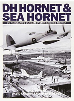 Paperback Dh Hornet and Sea Hornet: de Havilland's Ultimate Piston-Engined Fighter Book