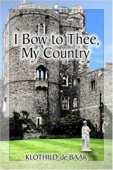 Paperback I Bow to Thee, My Country Book