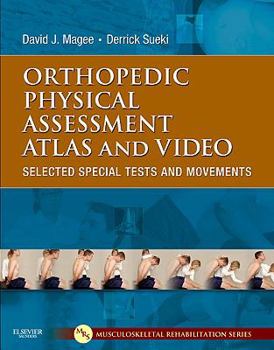 Paperback Orthopedic Physical Assessment Atlas and Video: Selected Special Tests and Movements [With DVD] Book